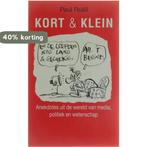 Kort & klein - Anekdotes uit de wereld van media, politiek, Boeken, Literatuur, Verzenden, Gelezen, P. Ruell