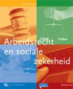 Arbeidsrecht en sociale zekerheid, 9789089746399, Boeken, Studieboeken en Cursussen, Zo goed als nieuw, Studieboeken, Verzenden