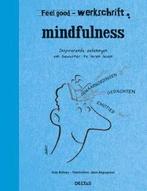 Mindfulness / Werkschrift / Feel good 9789044732955, Verzenden, Zo goed als nieuw, Ilios Kotsou