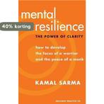 Mental Resilience 9781577316251 Kamal Sarma, Boeken, Verzenden, Gelezen, Kamal Sarma