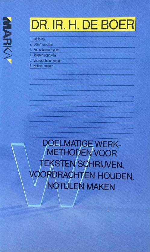 Doelmatige werkmeth. teksten schryven enz 9789027417268 Boer, Boeken, Studieboeken en Cursussen, Zo goed als nieuw, Verzenden
