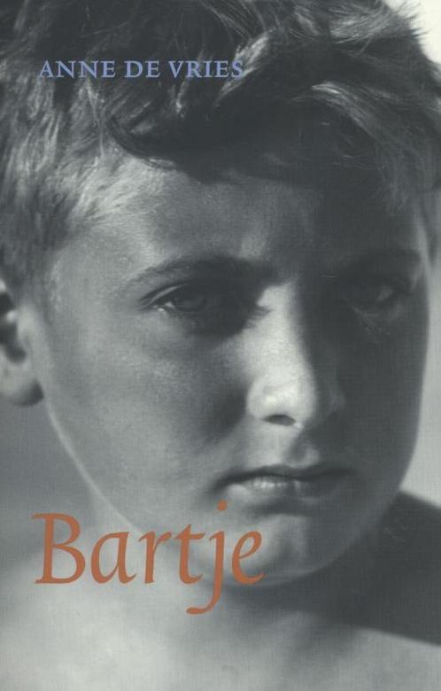 Bartje 9789043524629 Anne de Vries, Boeken, Kinderboeken | Jeugd | 13 jaar en ouder, Gelezen, Verzenden