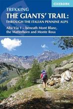 9781852849924 Trekking the Giants Trail: Alta Via 1 thro..., Verzenden, Nieuw, Andy Hodges