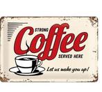Strong Coffee Served Here reclamebord, Verzamelen, Merken en Reclamevoorwerpen, Ophalen of Verzenden, Nieuw