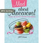 Mad about macarons! / Creatief Culinair 9789461430717, Verzenden, Zo goed als nieuw, Jill Colonna