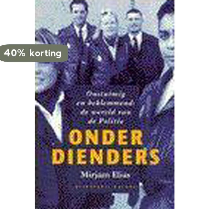 ONDER DIENDERS 9789050183772 M. Elias, Boeken, Politiek en Maatschappij, Gelezen, Verzenden
