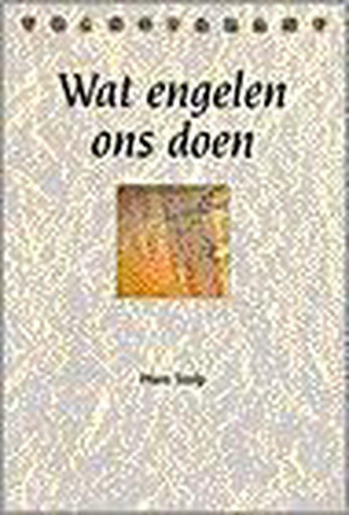 Wat engelen ons doen / Transparant 9789024288496 Hans Stolp, Boeken, Godsdienst en Theologie, Zo goed als nieuw, Verzenden