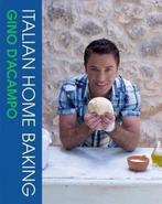 Italian Home Baking 9781856269780 Gino DAcampo, Boeken, Verzenden, Zo goed als nieuw, Gino D'Acampo