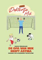De opa van Mik heeft astma / Doktertje Mik / 2 9789083243962, Boeken, Prentenboeken en Plaatjesalbums, Verzenden, Zo goed als nieuw
