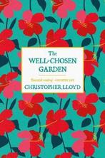 9781474619875 The WellChosen Garden Christopher Lloyd, Boeken, Nieuw, Christopher Lloyd, Verzenden
