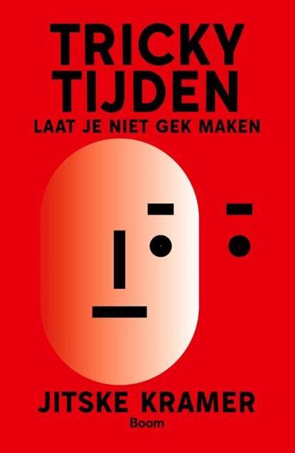 Tricky tijden | 9789024464197 | Jitske Kramer, Boeken, Wetenschap, Zo goed als nieuw