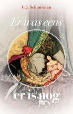 9789076681368 Er was eens... er is nog 1 Sprookjes van Gr..., Boeken, Verzenden, Zo goed als nieuw, C.J. Schuurman