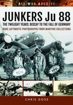 9781473892361 Junkers Ju 88: The Twilight Years, Nieuw, Chris Goss, Verzenden