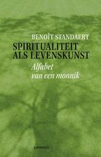 Spiritualiteit Als Levenskunst 9789020988239 B. Standaert, Boeken, Verzenden, Gelezen, B. Standaert