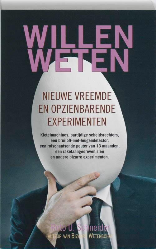 Willen weten 9789085530305 Reto U. Schneider, Boeken, Wetenschap, Gelezen, Verzenden