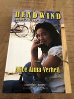 Headwind 9789462031166 Alice Anna Verheij, Verzenden, Zo goed als nieuw, Alice Anna Verheij