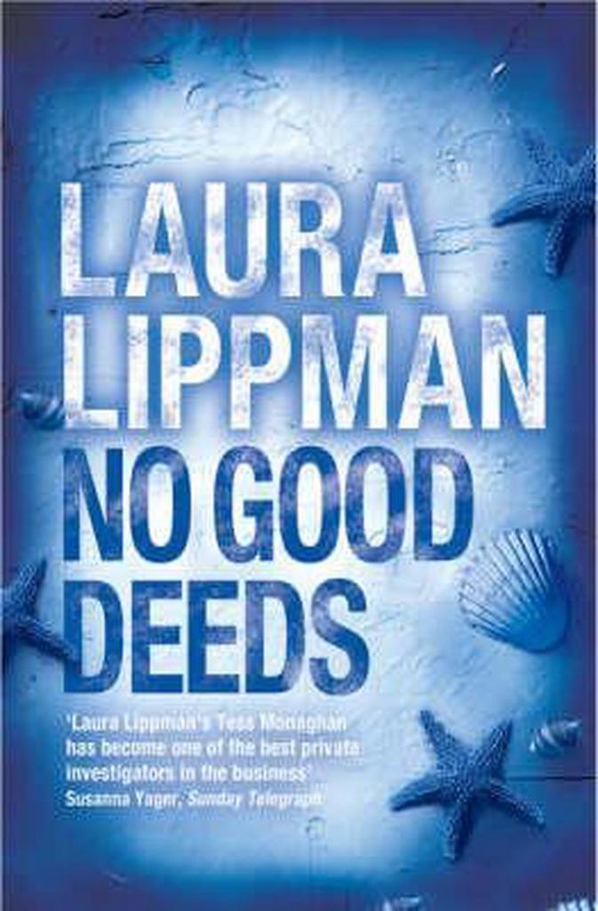 No Good Deeds 9780752868790 Laura Lippman, Boeken, Taal | Engels, Gelezen, Verzenden