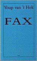 Fax 9789060057193 Youp van t Hek, Verzenden, Gelezen, Youp van 't Hek