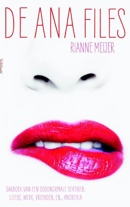 De ana-files 9789044618693 Rianne Meijer, Boeken, Literatuur, Gelezen, Verzenden