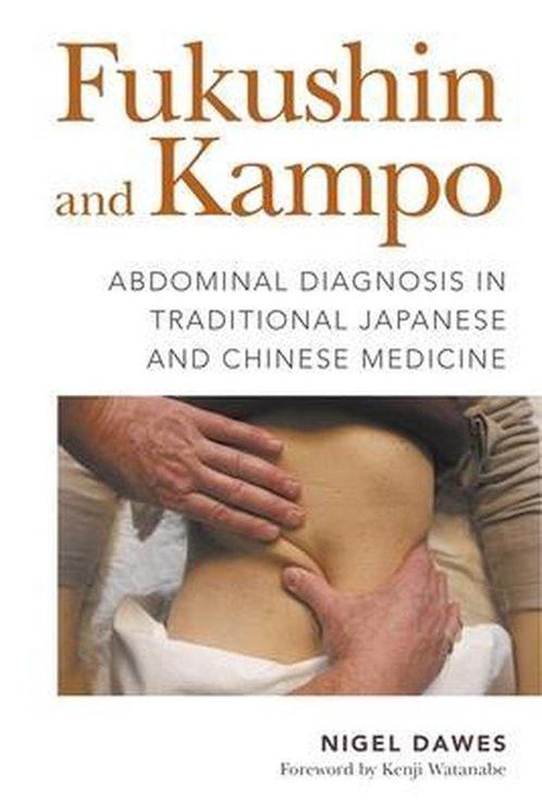 9781848193673 Fukushin and Kampo Nigel Dawes, Boeken, Gezondheid, Dieet en Voeding, Nieuw, Verzenden