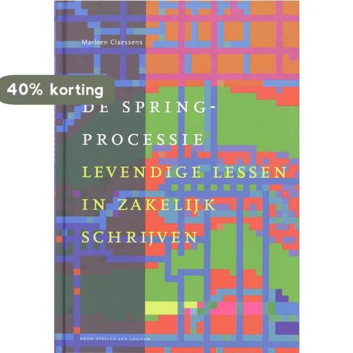 De Springprocessie, levende lessen in zakelijk schrijven /, Boeken, Studieboeken en Cursussen, Zo goed als nieuw, Verzenden