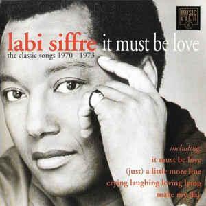 cd - Labi Siffre - It Must Be Love (The Classic Songs 197..., Cd's en Dvd's, Cd's | Overige Cd's, Zo goed als nieuw, Verzenden