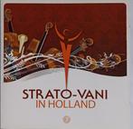 Strato-Vani - Strato-Vani 7 In Holland, Ophalen of Verzenden, Gebruikt