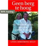 Geen berg te hoog 9789027499400 L. Armstro Kelly, Boeken, Verzenden, Gelezen, L. Armstro Kelly