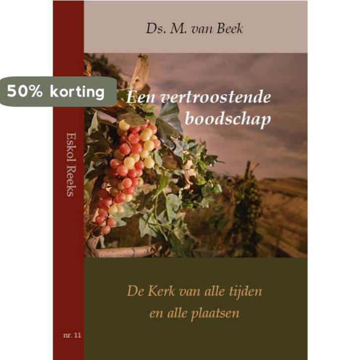 Een vertroostende boodschap / Eskol reeks / 11 9789057414459, Boeken, Godsdienst en Theologie, Zo goed als nieuw, Verzenden