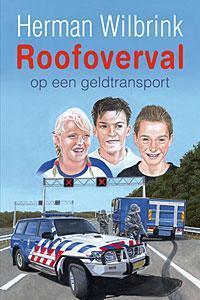 ROOFOVERVAL OP EEN GELDTRANSPORT 9789033125577, Boeken, Kinderboeken | Jeugd | 10 tot 12 jaar, Gelezen, Verzenden