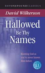 One Pound Classics: Hallowed be Thy Names: Knowing God As, Gelezen, David Wilkerson, Verzenden