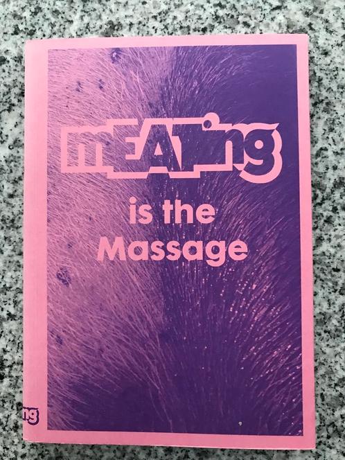 mEATIng is the massage, Boeken, Kunst en Cultuur | Beeldend, Overige onderwerpen, Gelezen, Verzenden