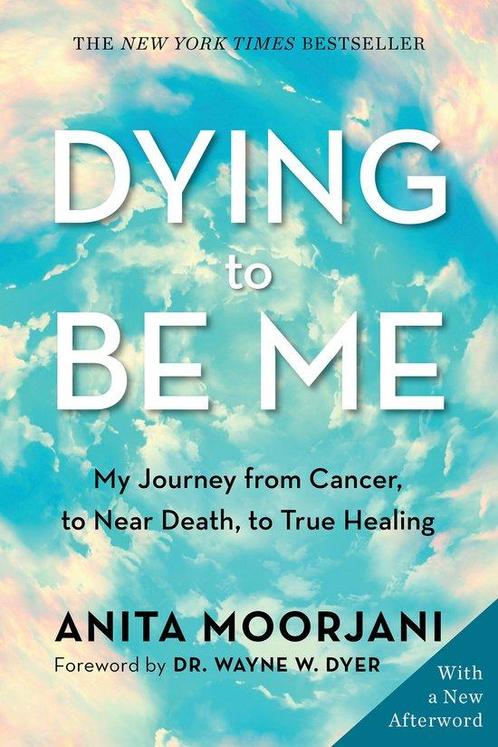 9781401960964 Dying to Be Me Anita Moorjani, Boeken, Studieboeken en Cursussen, Nieuw, Verzenden
