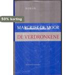 De verdronkene 9789025425036 Margriet de Moor, Verzenden, Gelezen, Margriet de Moor
