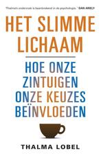 Het slimme lichaam. Hoe onze zintuigen onze keuzes, Boeken, Verzenden, Zo goed als nieuw, Thalma Lobel