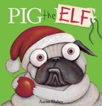 Pig the Elf 9781338781984 Aaron Blabey, Verzenden, Gelezen, Aaron Blabey