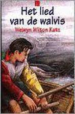 Het lied van de walvis 9789050162234 Welwyn Wilton Katz, Gelezen, Welwyn Wilton Katz, Verzenden
