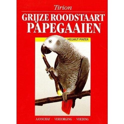 Grijze Roodstaart Papegaaien 9789052100630 H. Pinter, Boeken, Dieren en Huisdieren, Gelezen, Verzenden