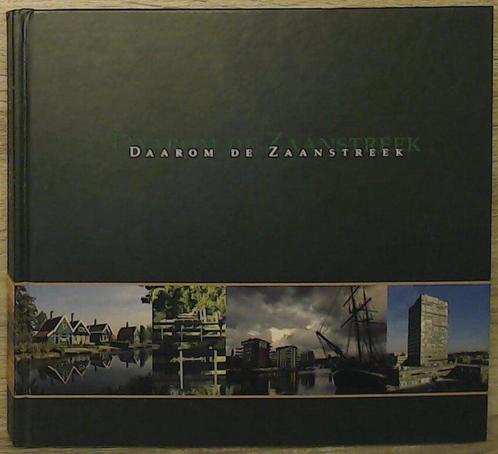 De Zaanstreek Daarom 9789077914038 P. Roggeveen, Boeken, Reisgidsen, Gelezen, Verzenden