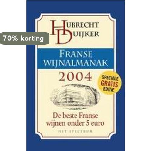 Franse wijnalmanak 2004 9789027495396 H. Duijker, Boeken, Kookboeken, Zo goed als nieuw, Verzenden