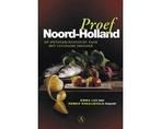 Proef Noord-Holland - Proef Noord-Holland, Boeken, Kookboeken, Ophalen of Verzenden, Nieuw