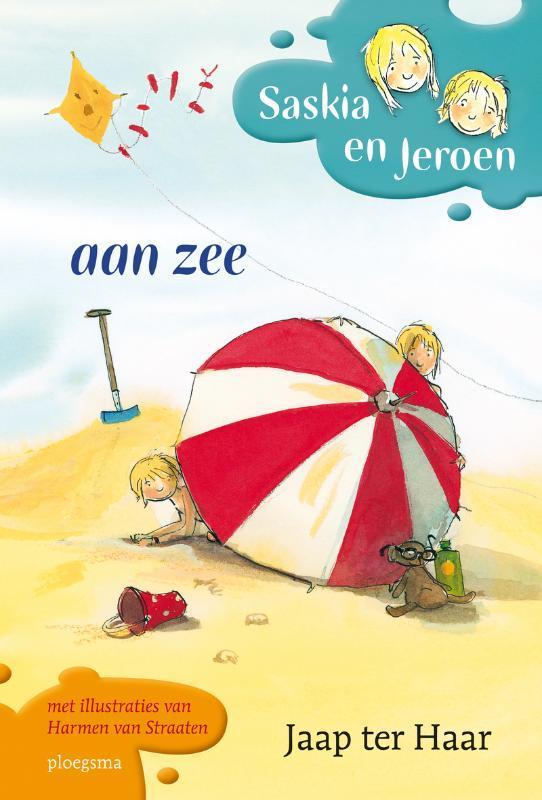 Aan zee / Saskia en Jeroen 9789021666617 Jaap ter Haar, Boeken, Kinderboeken | Kleuters, Zo goed als nieuw, Verzenden