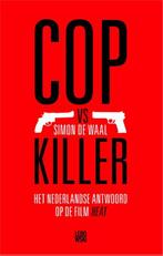 Cop Vs Killer 9789048815005 Simon de Waal, Gelezen, Simon de Waal, Simon de Waal, Verzenden