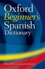 Oxford beginners Spanish dictionary (Paperback), Boeken, Gelezen, Verzenden