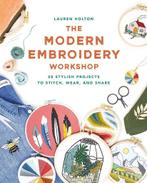 9781781577073 The Modern Embroidery Workshop, Nieuw, Lauren Holton, Verzenden