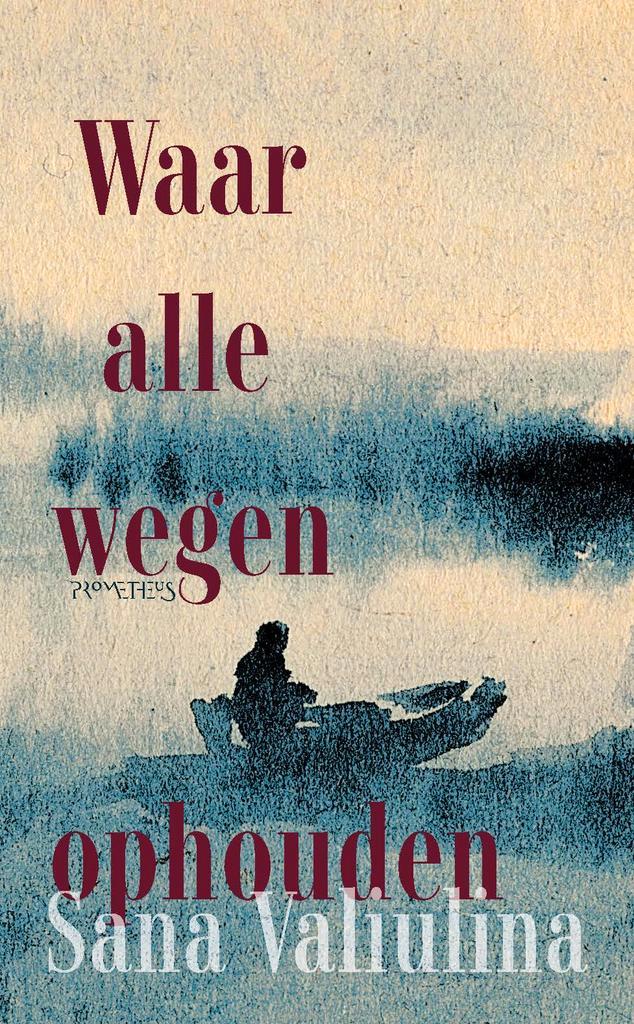 Waar alle wegen ophouden 9789044650686 Sana Valiulina, Boeken, Romans, Zo goed als nieuw, Verzenden