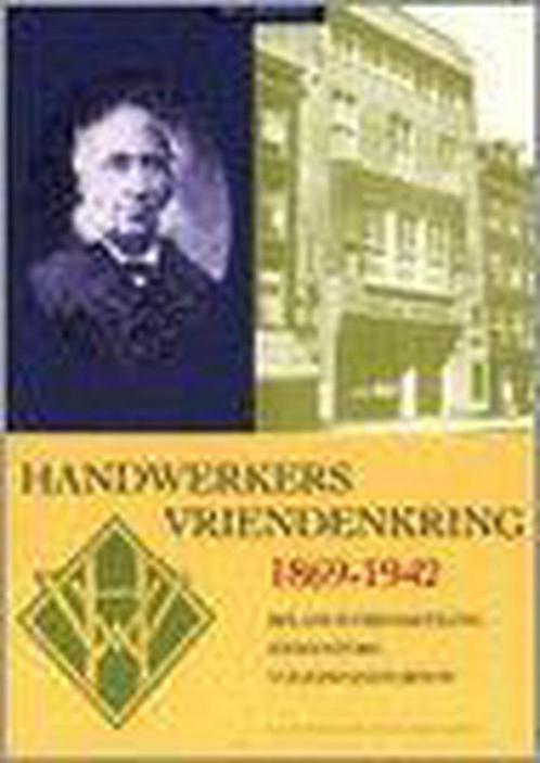 Handwerkers vriendenkring 1869-1942 9789072810212 A. Caransa, Boeken, Geschiedenis | Wereld, Gelezen, Verzenden