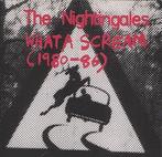 cd - The Nightingales - What a Scream, Verzenden, Zo goed als nieuw