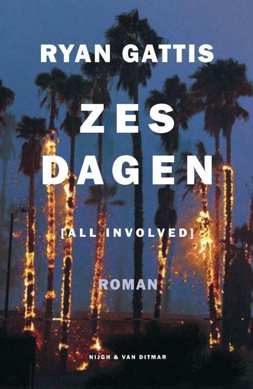 Zes dagen (9789038800615, Ryan Gattis) (Ryan Gattis), Boeken, Romans, Nieuw, Verzenden