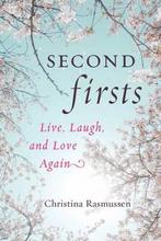 Second Firsts 9781401940836 Christina Rasmussen, Verzenden, Zo goed als nieuw, Christina Rasmussen